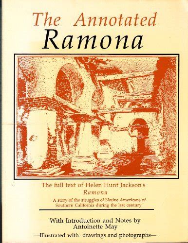 Annotated Ramona By Antoinette May And Helen Hunt Jackson 9780933174528