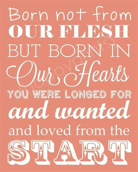 Love This Saying For An Adopted Child Adoption Baby Shower Adoption