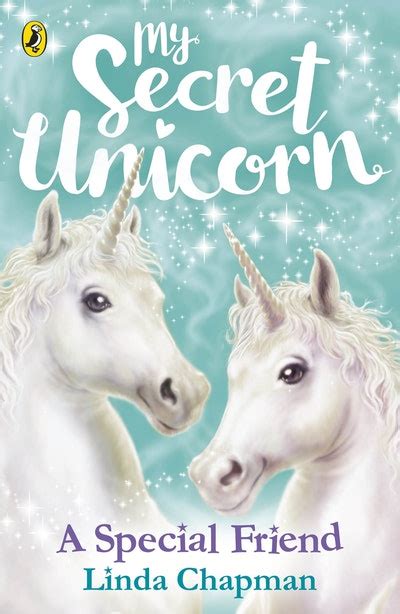 My Secret Unicorn A Special Friend By Linda Chapman Penguin Books
