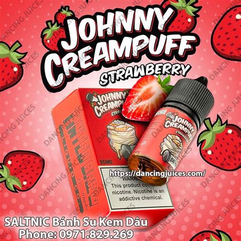 SALTNIC JOHNNY CREAMPUFF Strawberry 30ml Tinh Dầu Saltnic Chính Hãng