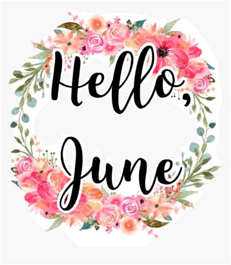 50 Best Hello June Images Quotes And Wishes Picss Mine