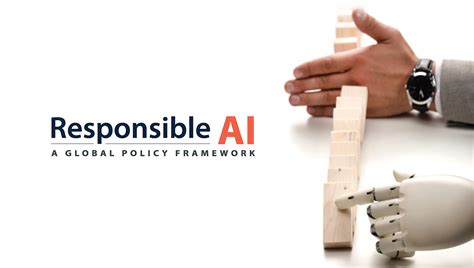 Responsible AI: A Global Policy Framework | ITechLaw