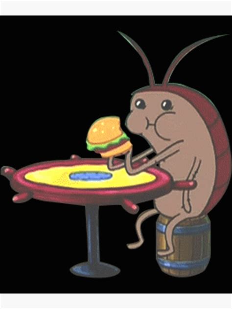 Cockroach Eating Krabby Patty Poster For Sale By Rupickmukbang