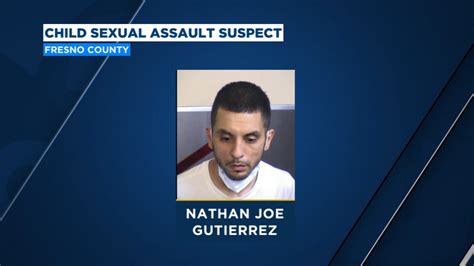 man arrested for sexually assaulting 13 year old girl in fresno county detectives say there may