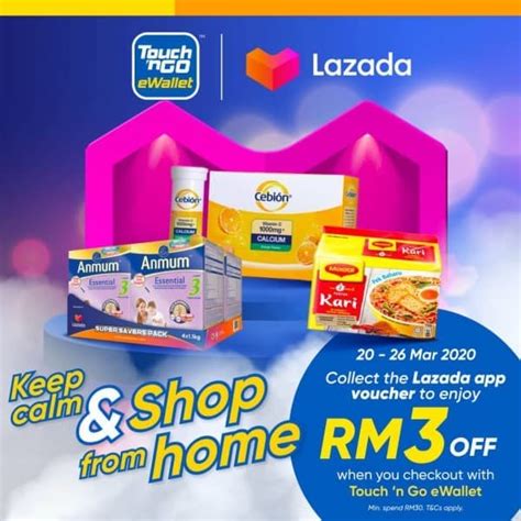 Enter the cashless future with us! 21-26 Mar 2020: Touch 'n Go eWallet Lazada Promotion ...