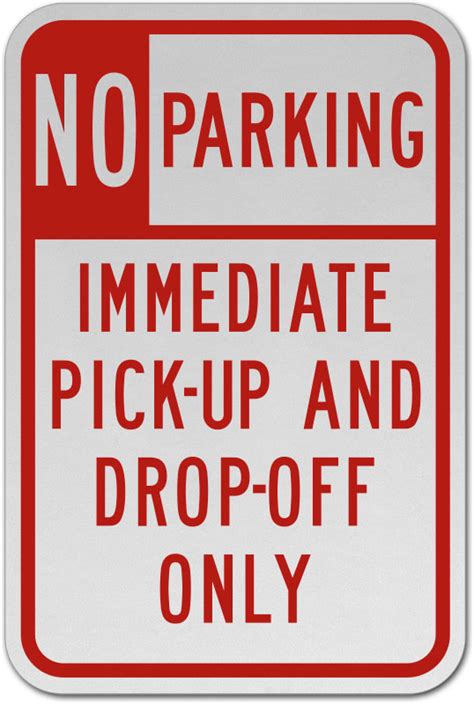Immediate Pick Up And Drop Off Sign Save 10 Instantly