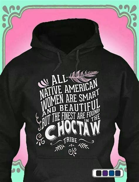 Pin By Printtella Alpha Mowasnow On Stand Strong Proud Choctaw Native