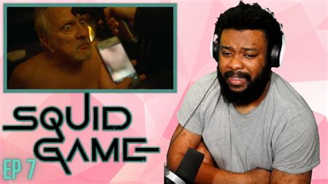 Squid Game Reaction Episode 7 Vips Youtube