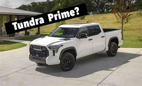 Ask Tfl When Will The Toyota Tundra Prime Plug In Hybrid Come To Life