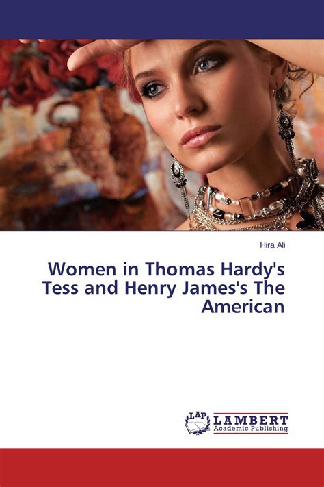 Women In Thomas Hardys Tess And Henry Jamess The American 978 3 8473 2169 9 9783847321699