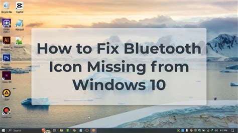 How To Fix Bluetooth Icon Missing From Windows 10 Youtube