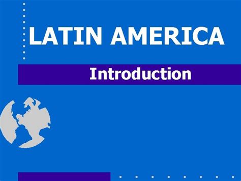 Latin America Introduction Where Is Latin America Find