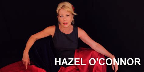 Hazel O Connor To Release New Album Artist News Festivals For All