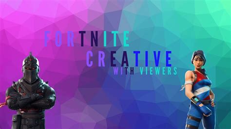 Eu Fortnite Creative With Viewers Live Youtube