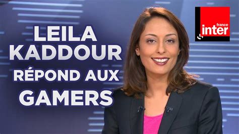 Jump to navigation jump to search. Leïla Kaddour-Boudadi de France Inter répond aux gamers sur Eclypsia - YouTube
