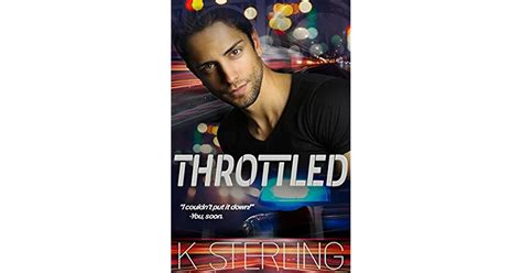 Throttled Throttled 1 By K Sterling