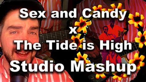 Sex And Candy X Tide Is High Marcy Playground X The Paragons