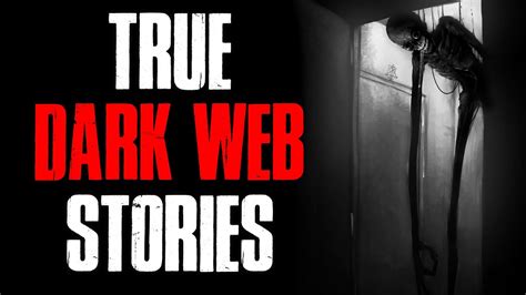4 True Scary Dark Web Horror Stories Youtube