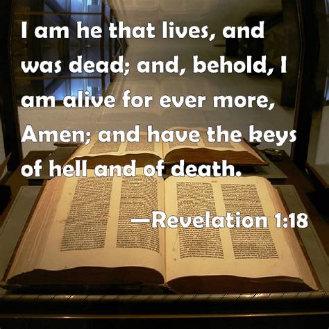 Revelation 118 I Am He That Lives And Was Dead And Behold I Am