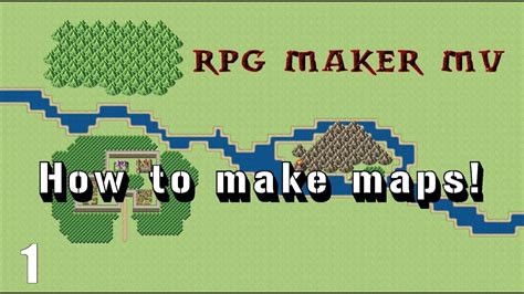 How To Use Rpg Maker Mv Part 1 Making A Map Youtube