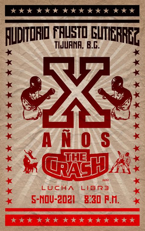 The Crash Lucha Libre X Aniversario En Tijuana En Auditorio