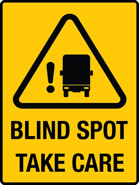 Blind Spot Take Care Sign K2k Signs Australia