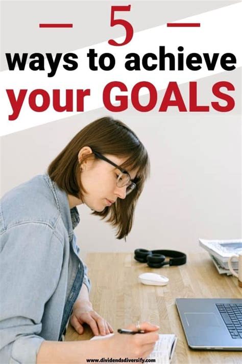 How To Achieve Goals 5 Steps For Success Right Now Dividends Diversify