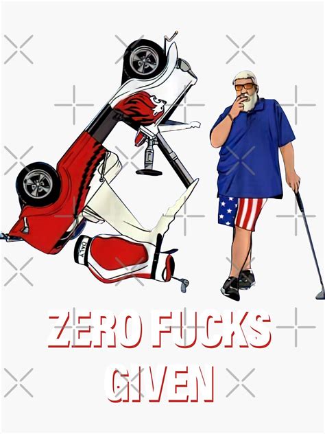 John Daly Zero Fucks Sticker For Sale By Stephensbull Redbubble