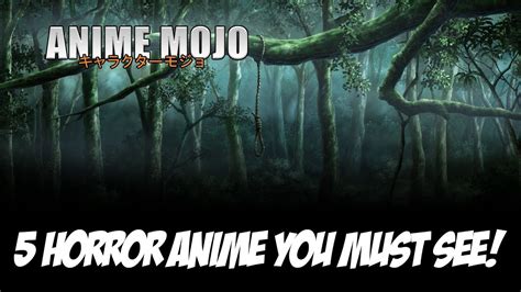 Animemojos 5 Horror Animes That Are A Must See Youtube