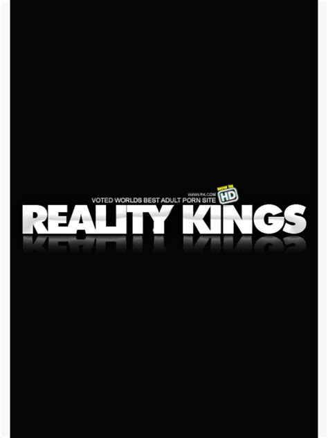 reality kings logo poster by maximussi redbubble