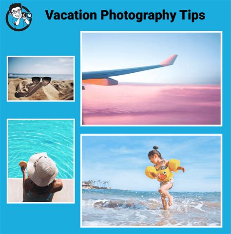 Vacation Photography Tips A Guide To Taking And Sharing Photos