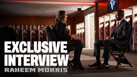 Atlanta Falcons Head Coach Raheem Morris Exclusive Interview Atlanta
