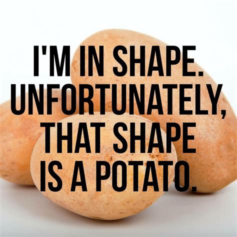 Pin By Kim Sovereen On Hilarious Food Quotes Food Potatoes