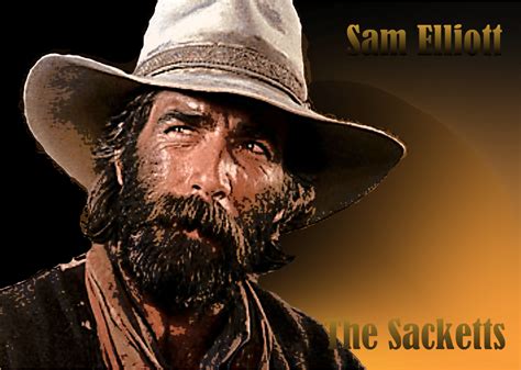 Sam Elliott My Favorite Westerns