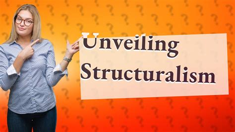 How Can Structuralism Be Easily Understood Through Examples Youtube