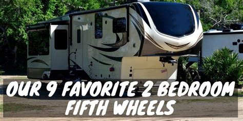 We did not find results for: Our 9 Favorite 2 Bedroom Fifth Wheels for 2020 | Camper Smarts