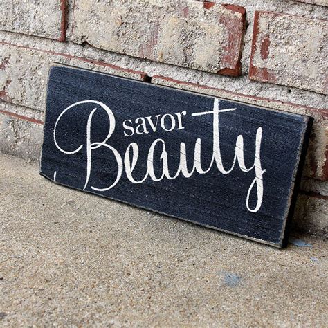 Savor Beauty Homesweethome Signsbyandrea Personalizedsign