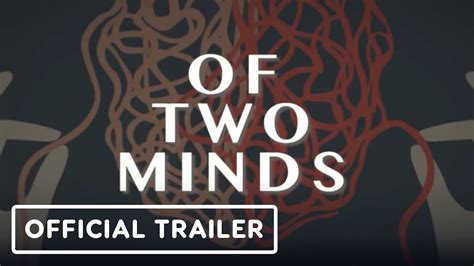 Of Two Minds Official Announcement Trailer Youtube