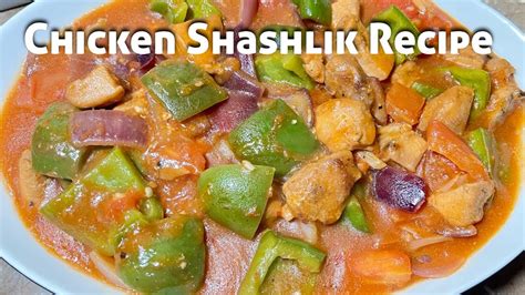 Chicken Shashlik Easy Restaurant Style Chicken Shashlik Recipe Youtube