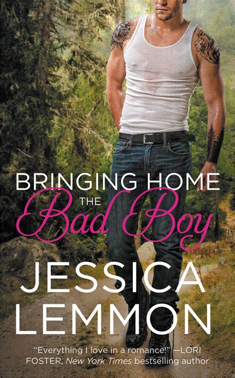 Bringing Home the Bad Boy by Jessica Lemmon | Hachette Book Group