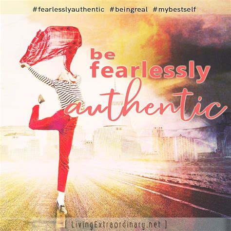 Fearlessly Authentic For Purpose Just The Way Love You More Power
