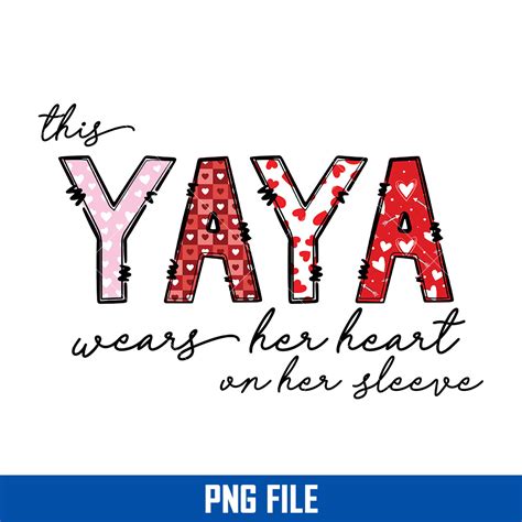 This Yaya Wears Her Heart On Her Sleeve Png Yaya Png Digita Inspire Uplift