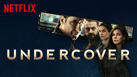 Asterisks indicate an original netflix title. Undercover: A New Belgian/Dutch Crime Series Coming May ...