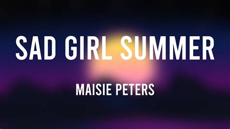 Sad Girl Summer Maisie Peters Lyrics 🤎 Youtube
