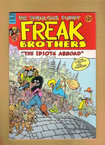 Freak Brothers Shelton Gilbert 9780861660162 Abebooks