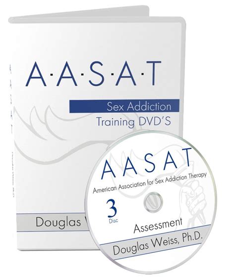 Srt 03 Assessment Dvd American Association For Sex Addiction Therapy