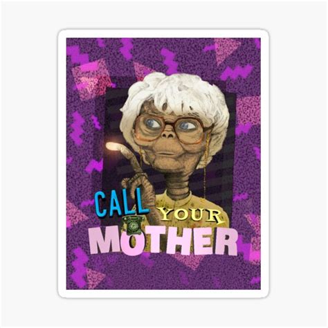 Call Your Mother Sticker For Sale By Dissorddesigned Redbubble