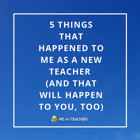 Weareteachers 5 Frustrating Things That Will Happen To New Teachers