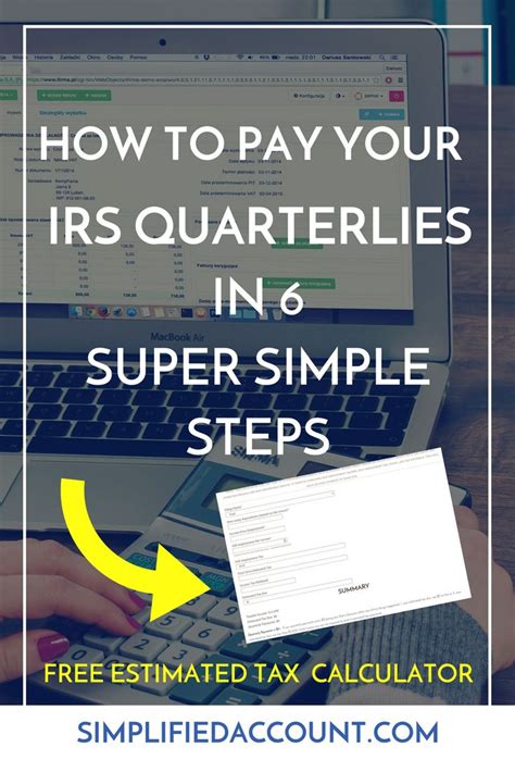 Learn How To Pay Your Irs Quarterlies In Just 6 Super Simple Steps