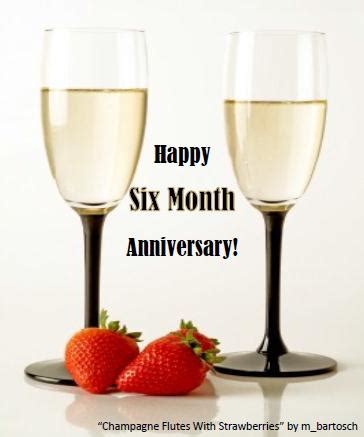 Happy 6 month anniversary text messages : Happy Six Month Anniversary! Free Happy Anniversary eCards ...